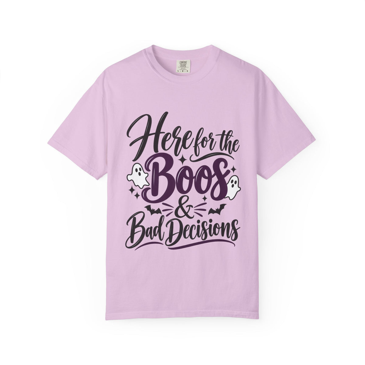Here for the Boos & Bad Decisions Halloween T-Shirt