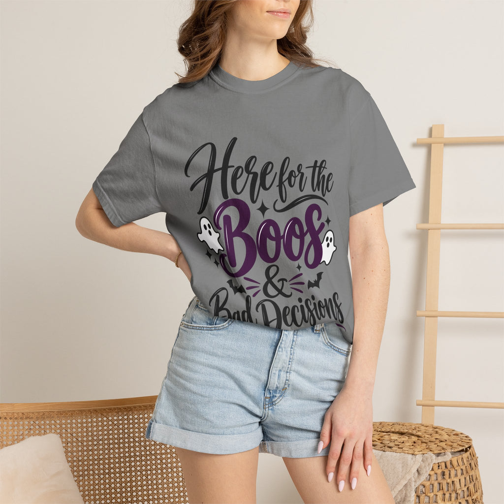 Here for the Boos & Bad Decisions Halloween T-Shirt