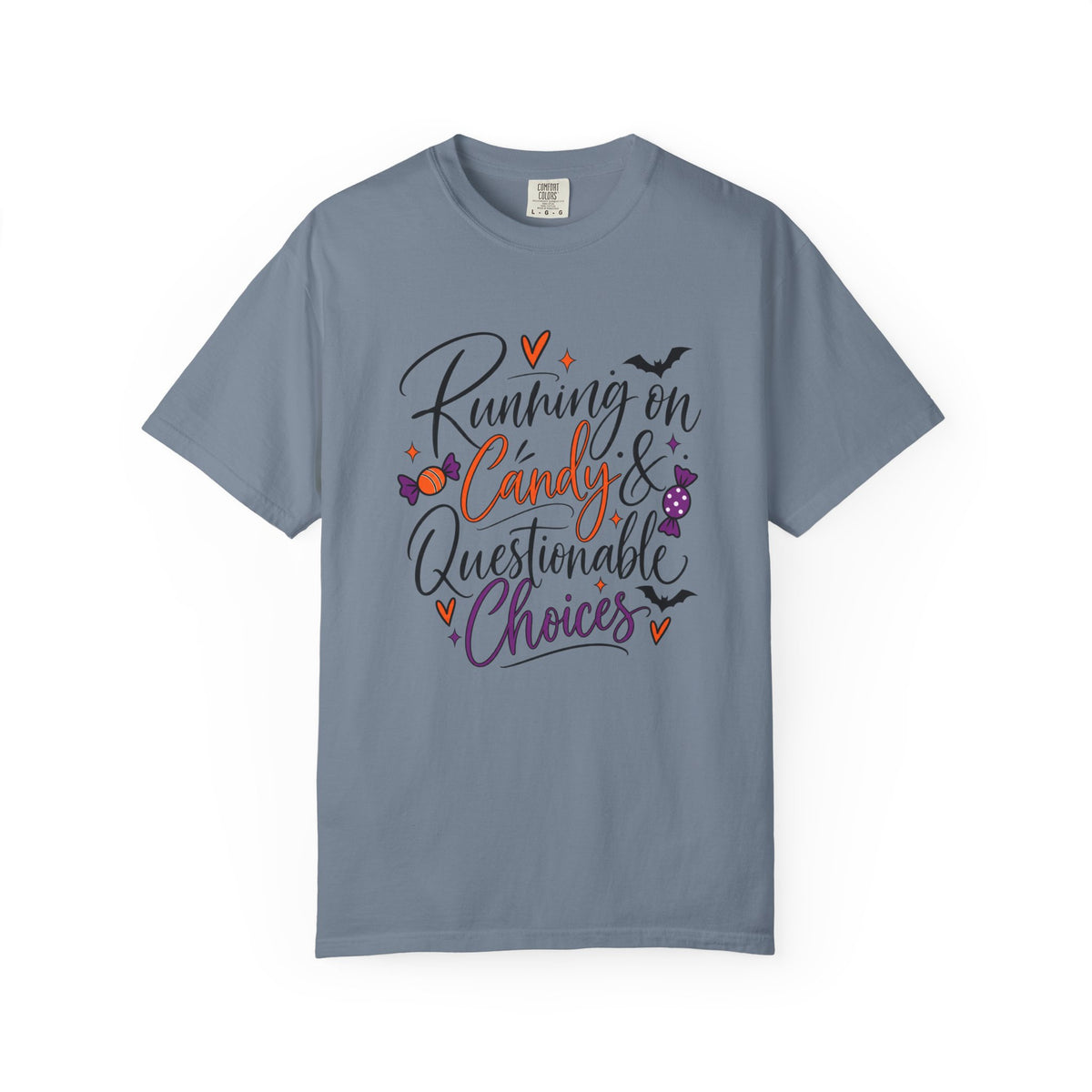 Running on Candy & Questionable Choices T-Shirt