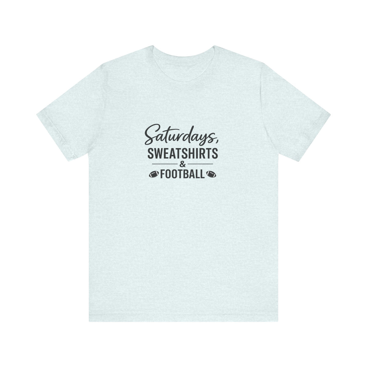 Saturdays Sweatshirts & Football T-Shirt | Football Mom Tee, Game Day Shirt