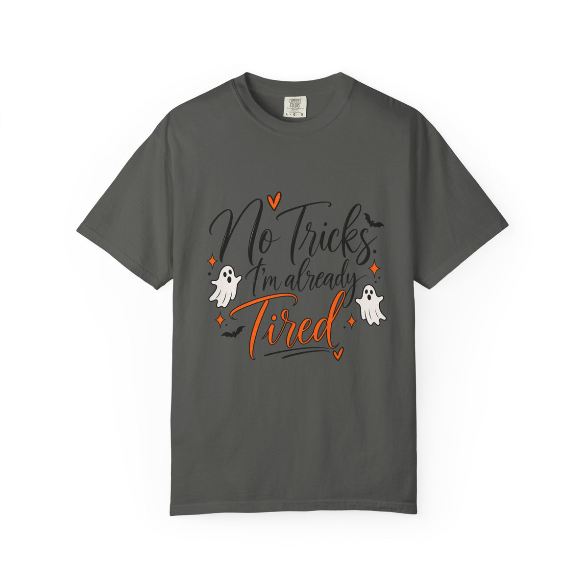 No Tricks I’m Already Tired Halloween T-Shirt