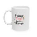 "Making Magic out of Mondays" Ceramic Mug - Cute Mom Humor Coffee Cup (11oz)
