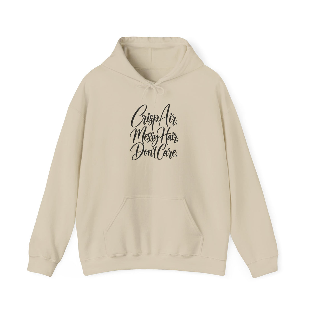 Hoodie — "Crisp Air, Messy Hair, Don’t Care" Cozy Graphic Hoodie