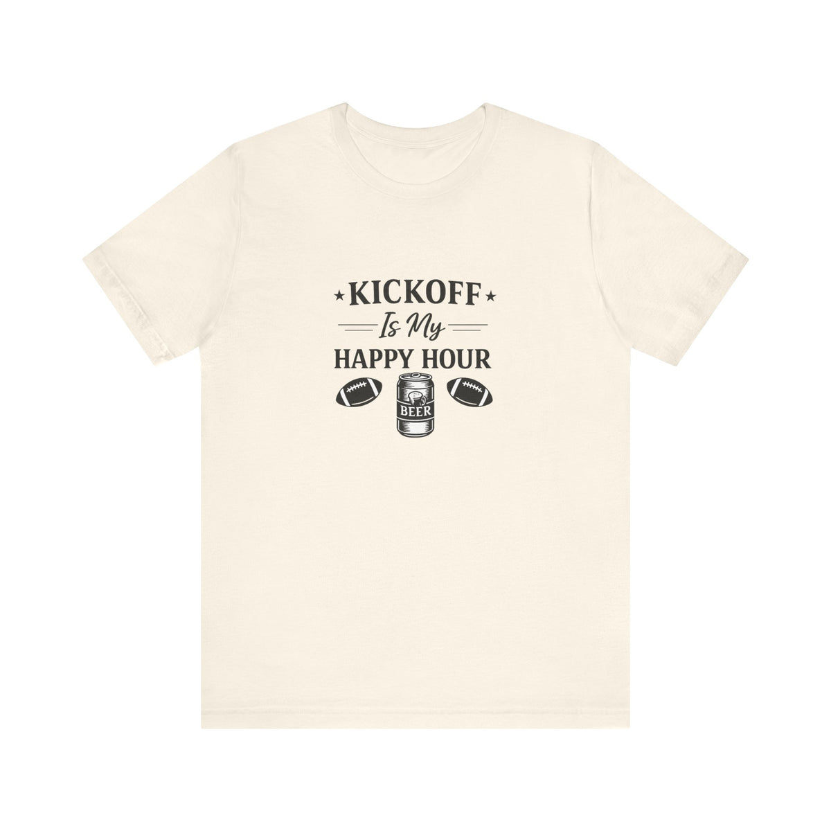 Kickoff Is My Happy Hour T-Shirt | Football beer tailgate shirt