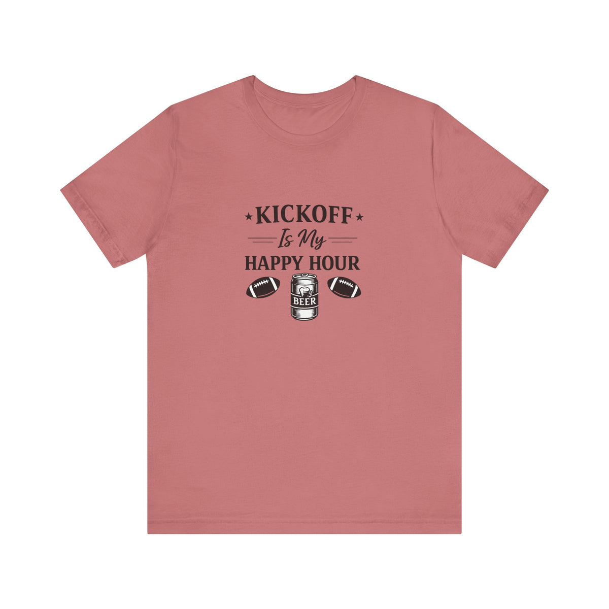 Kickoff Is My Happy Hour T-Shirt | Football beer tailgate shirt