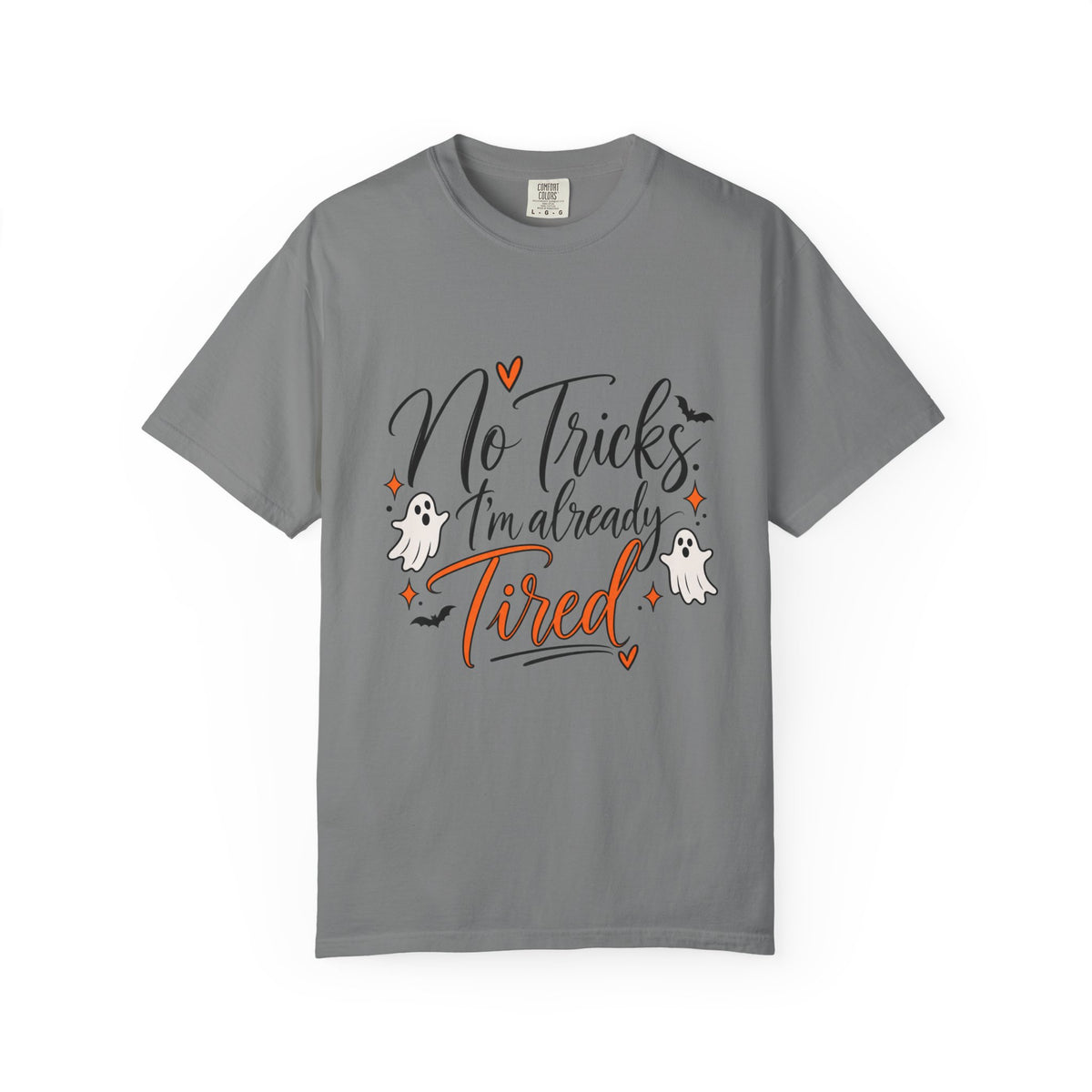 No Tricks I’m Already Tired Halloween T-Shirt