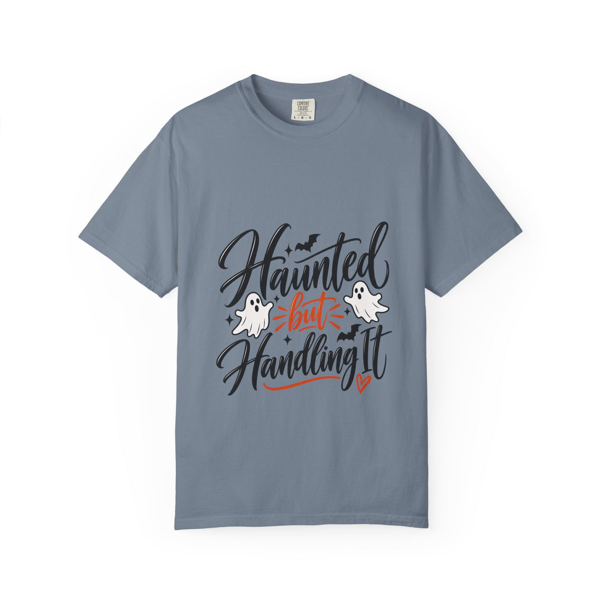 Haunted But Handling It T-Shirt — Cute Halloween Ghost Graphic Tee