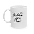 Morning Humor Ceramic Mug - 'Sunshine with a Side of Chaos' Script Coffee Mug, (11oz)