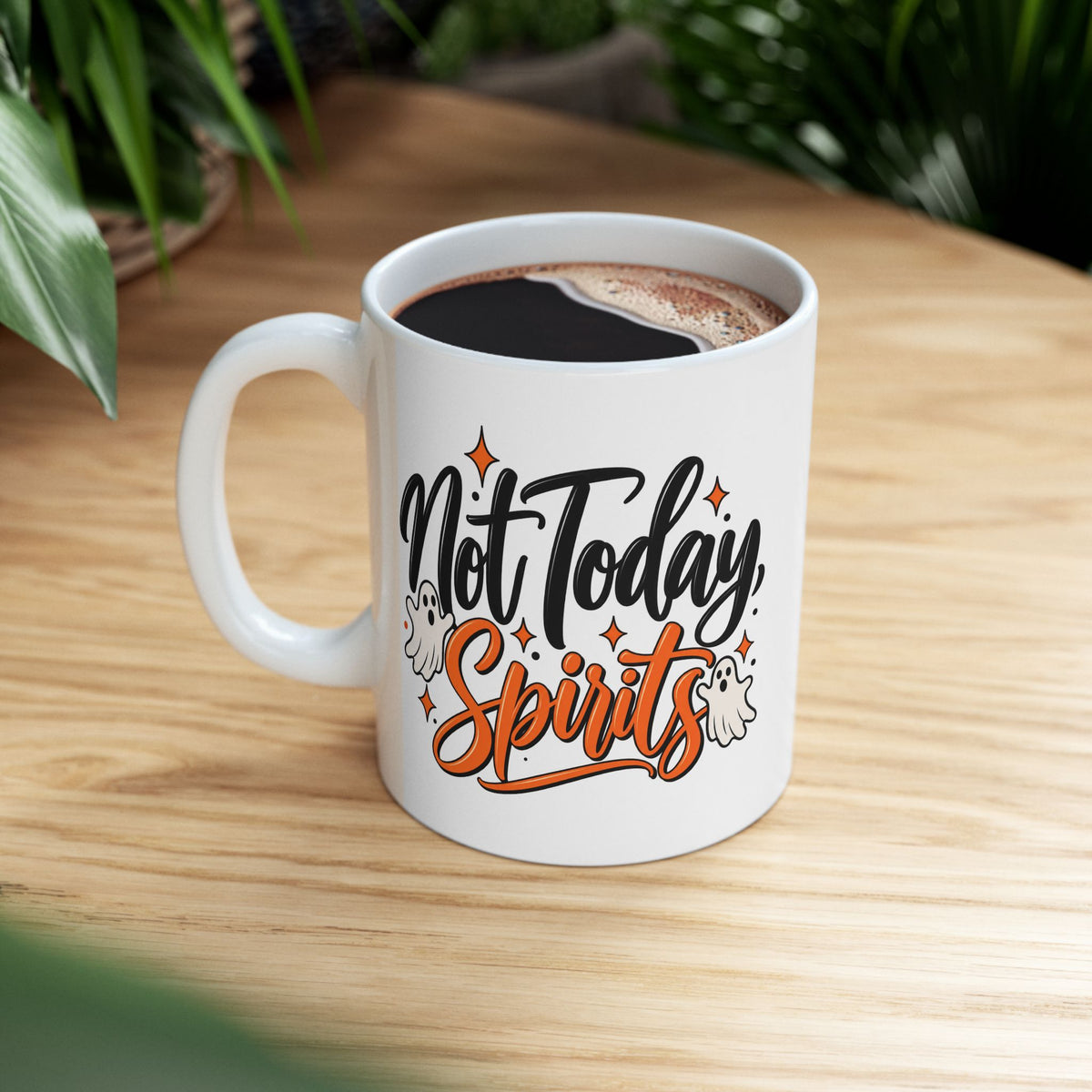 Halloween Coffee Mug - 'Not Today Spirits' Ghost Graphic Ceramic Mug (11oz)