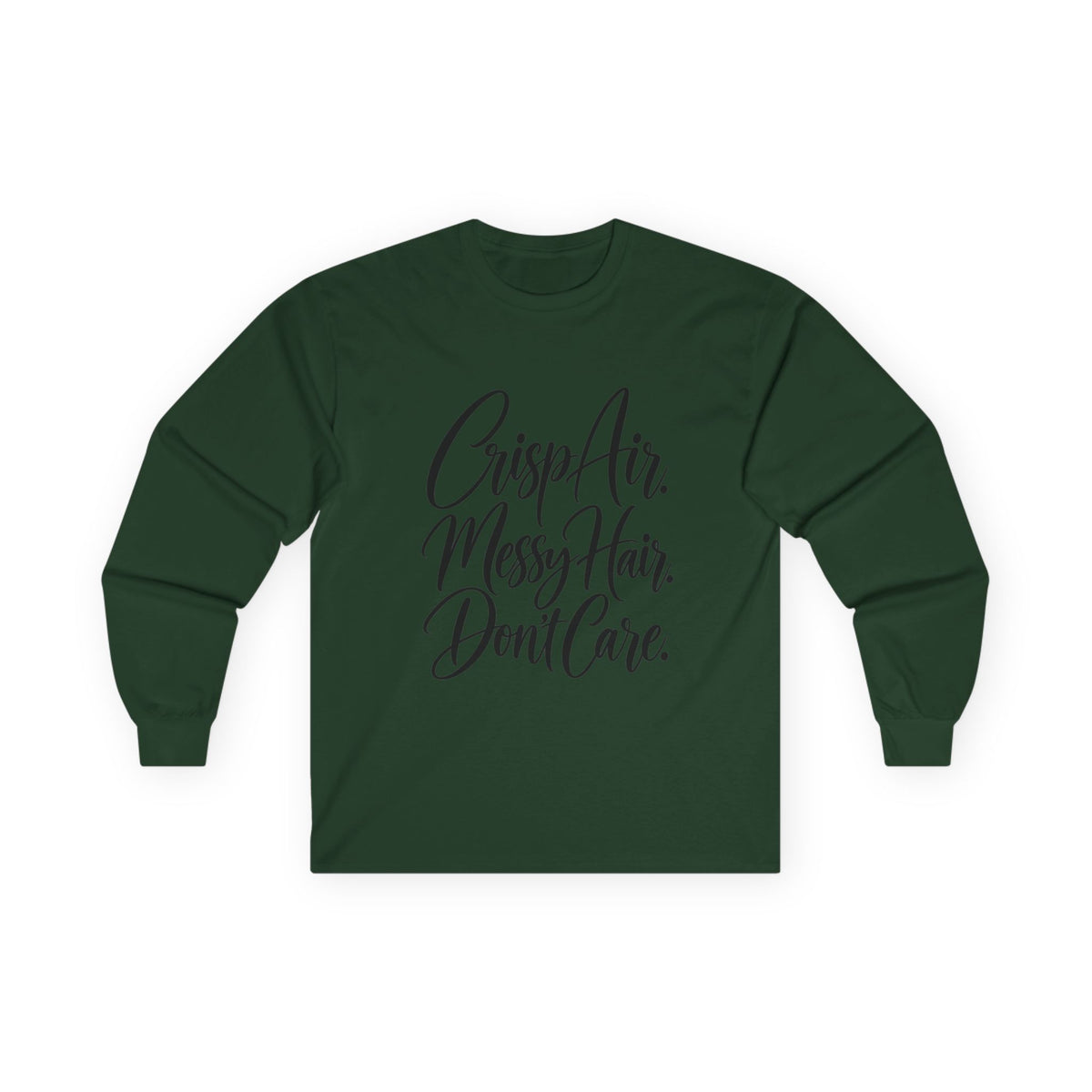 Crisp Air Messy Hair Don't Care Long Sleeve Tee