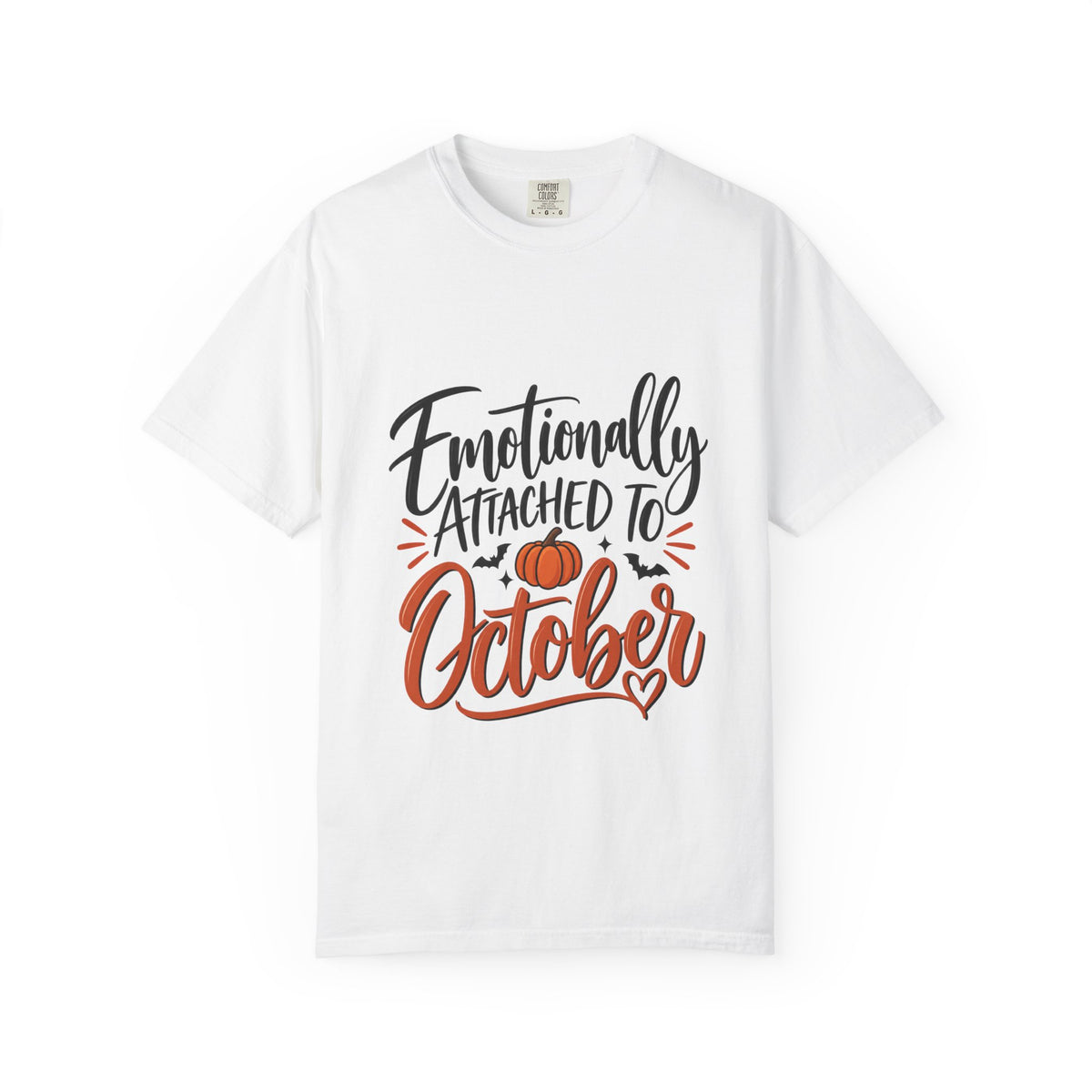Emotionally Attached to October T-Shirt — Fall Pumpkin Tee