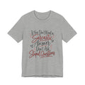 Sarcastic Answer Tee - “If You Don’t Want a Sarcastic Answer Don’t Ask Stupid Questions”