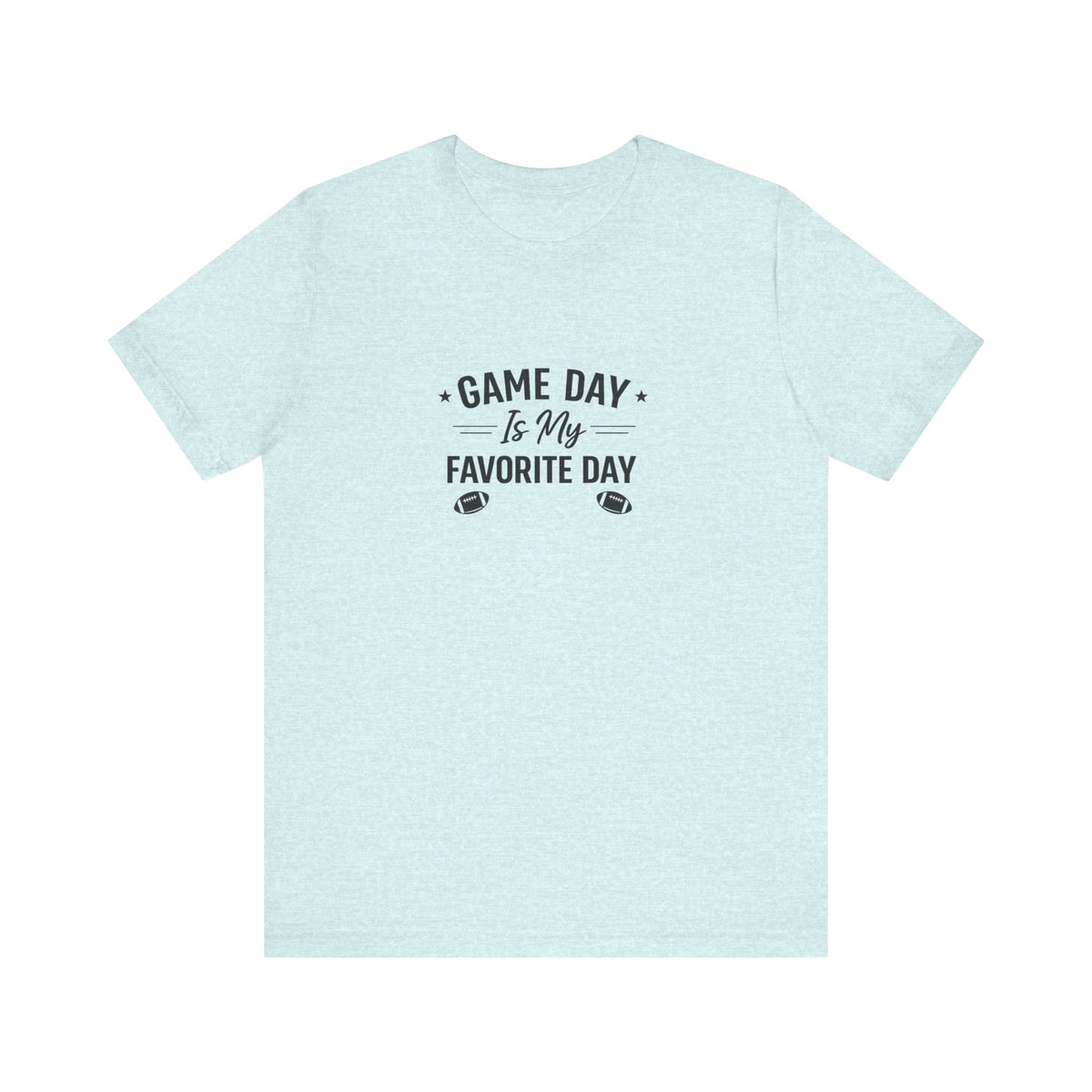 Game Day Is My Favorite Day T-Shirt | Football Script Tee, Sports Fan Top
