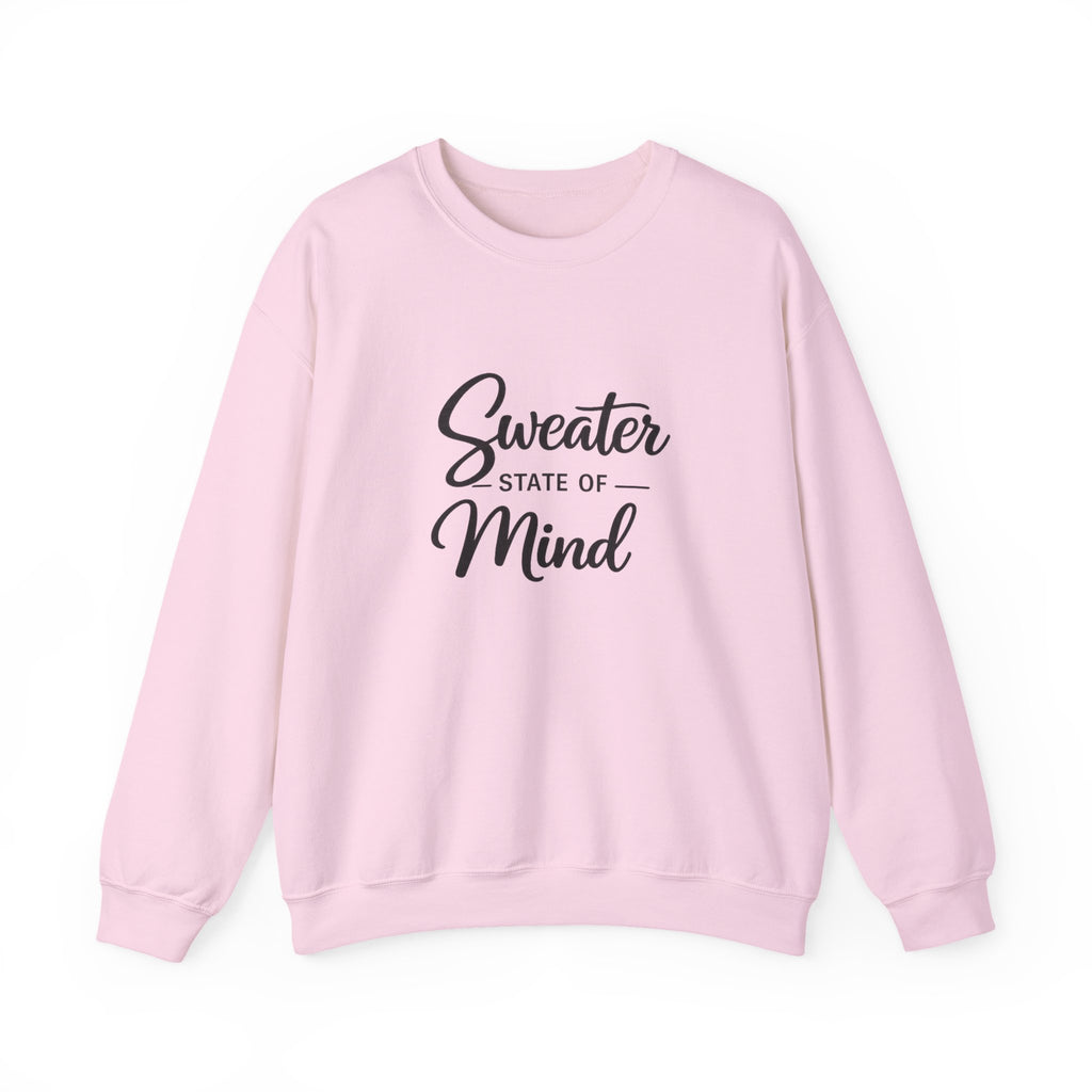 Sweater State of Mind sweatshirt | Cozy Crewneck