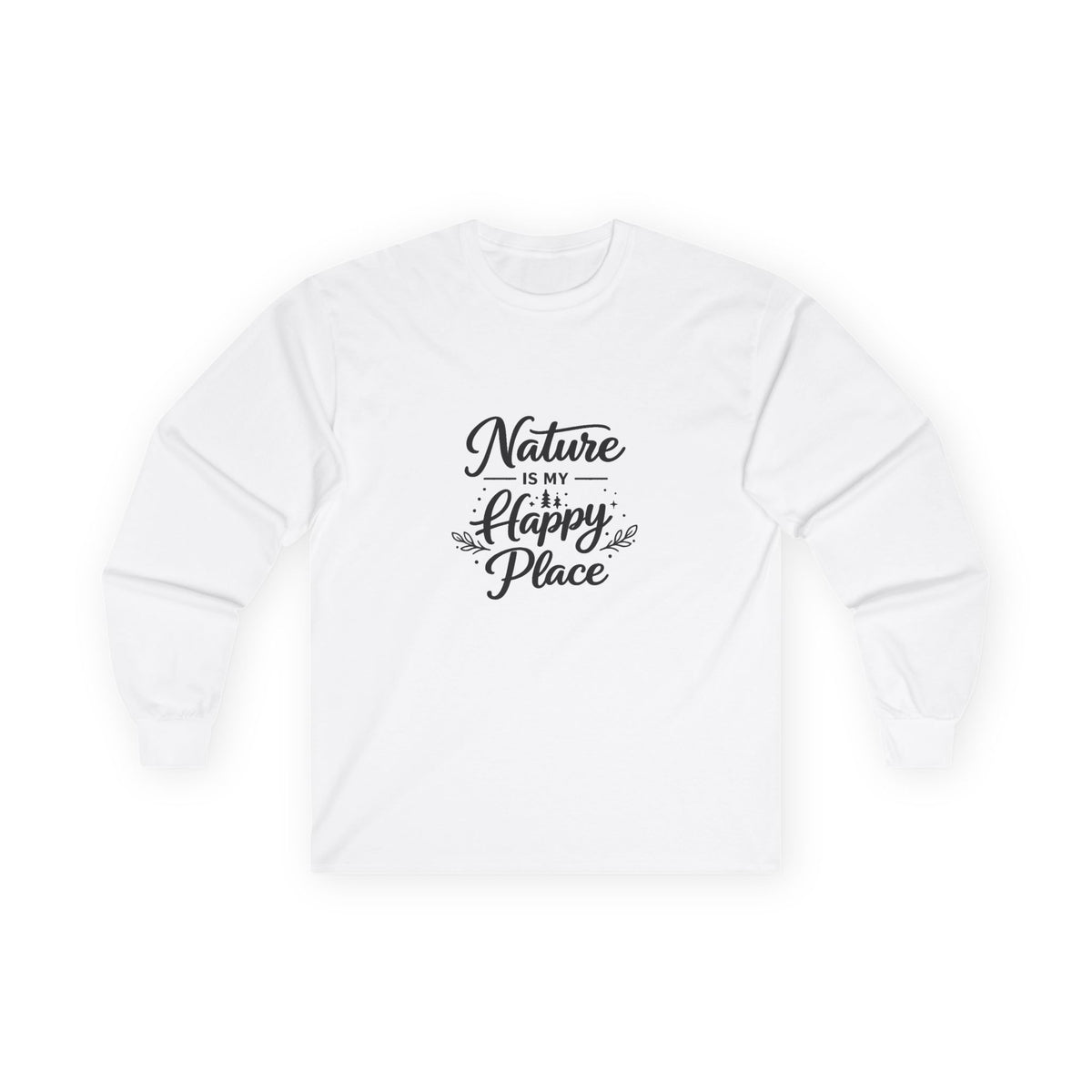 Nature Is My Happy Place Long Sleeve Tee | Handlettered Outdoor Quote