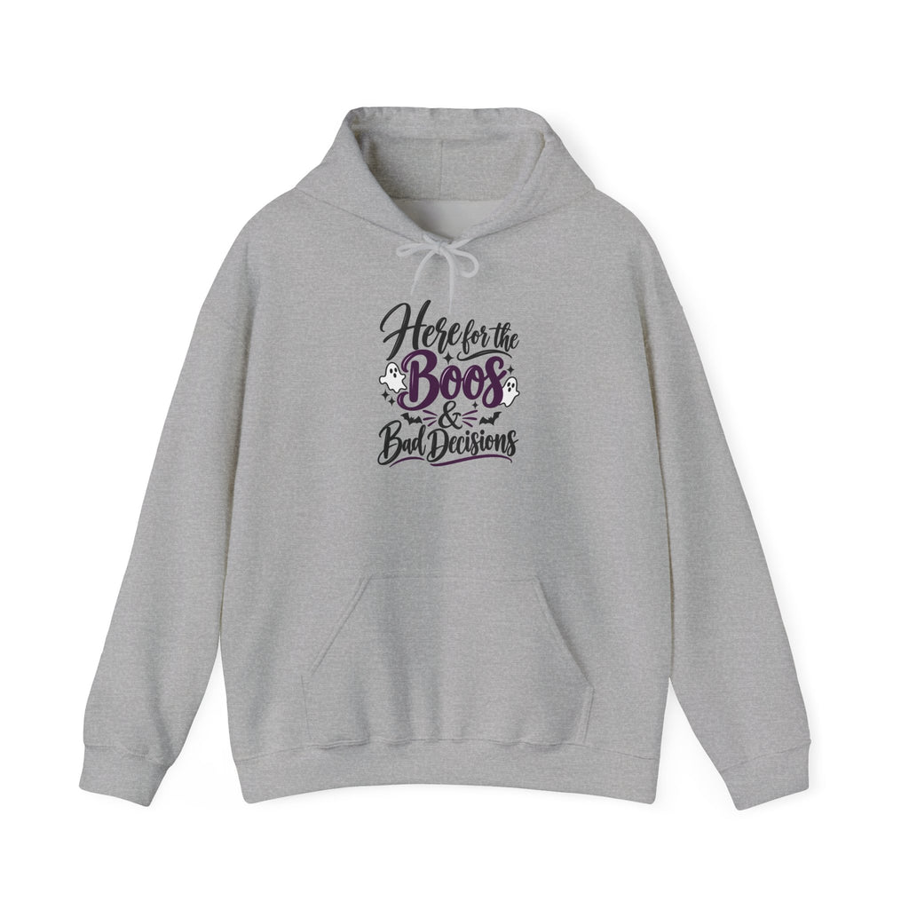 Halloween Hoodie "Here for the Boos & Bad Decisions" – Funny Spooky Party Sweatshirt