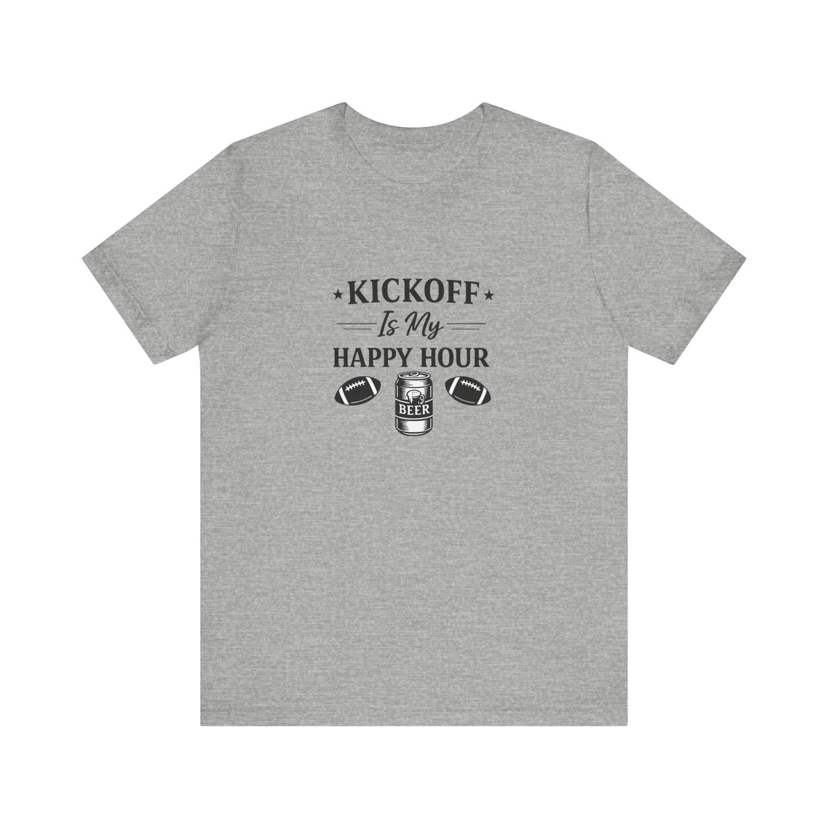 Kickoff Is My Happy Hour T-Shirt | Football beer tailgate shirt
