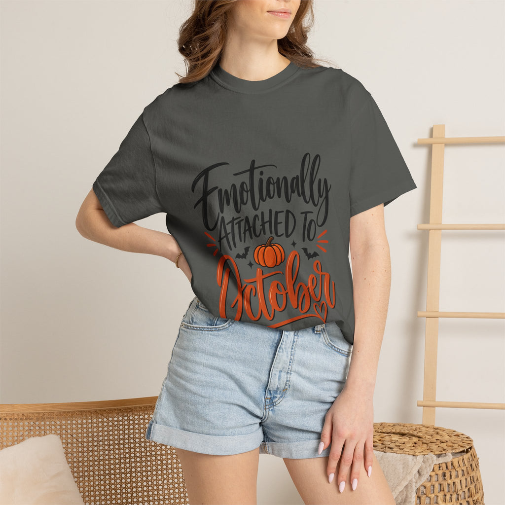 Emotionally Attached to October T-Shirt — Fall Pumpkin Tee