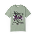 Here for the Boos & Bad Decisions Halloween T-Shirt