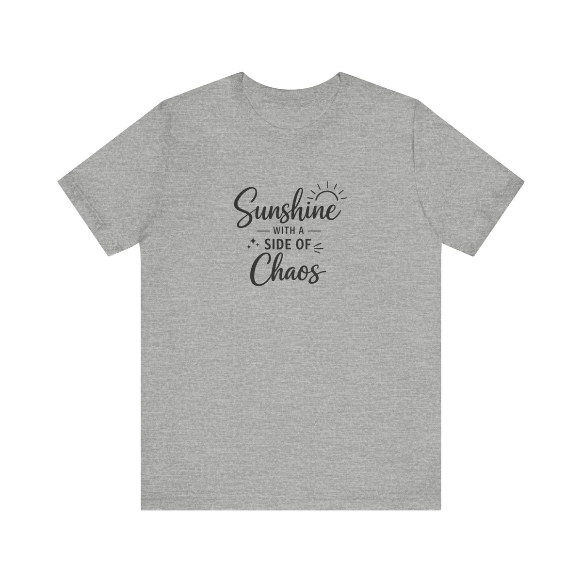 Sunshine with a Side of Chaos T-Shirt | Funny Script Tee