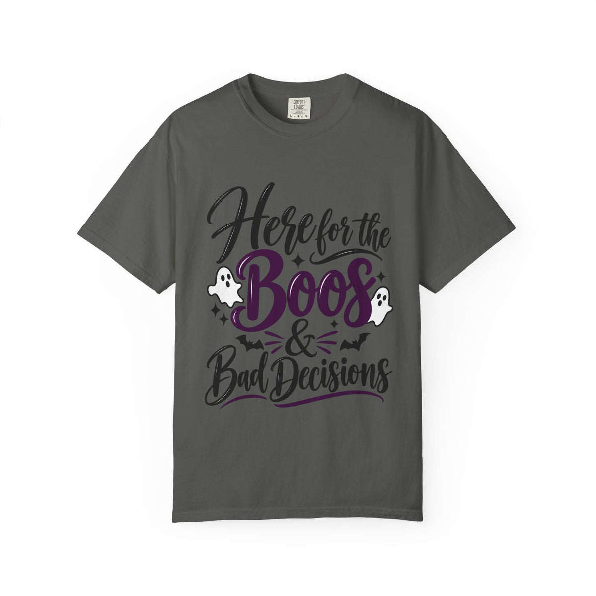Here for the Boos & Bad Decisions Halloween T-Shirt