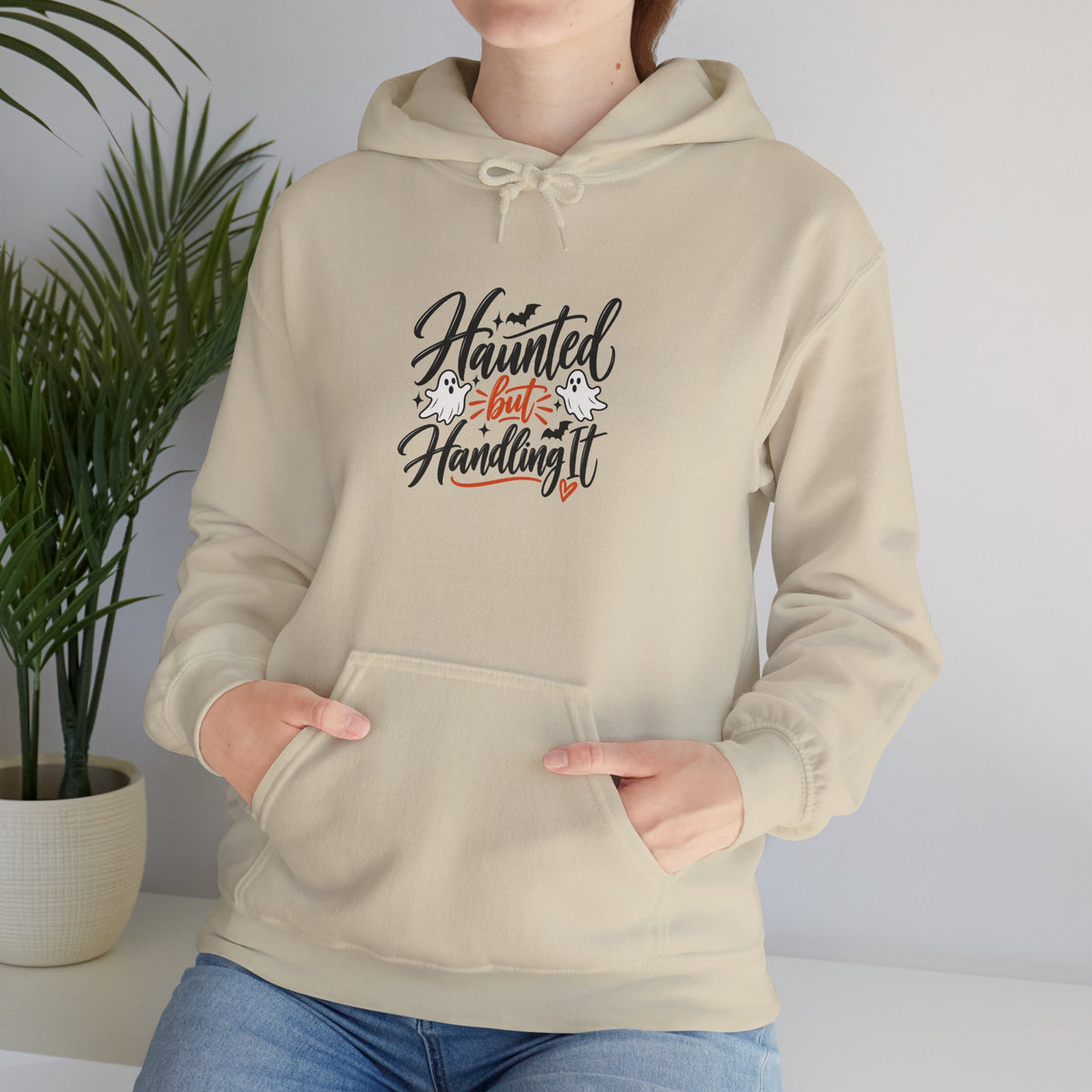 Haunted But Handling It Hoodie - Funny Halloween Hooded Sweatshirt