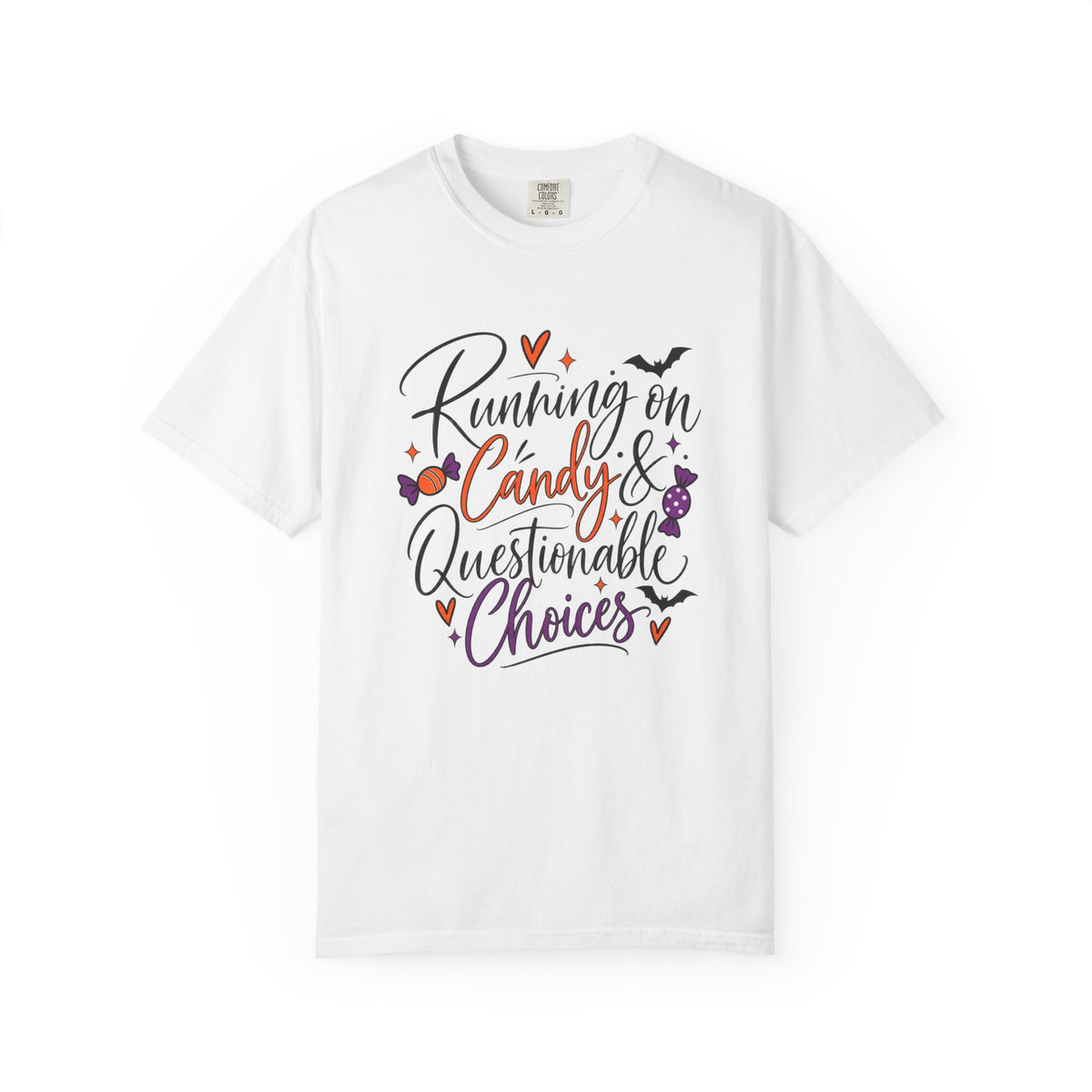 Running on Candy & Questionable Choices T-Shirt