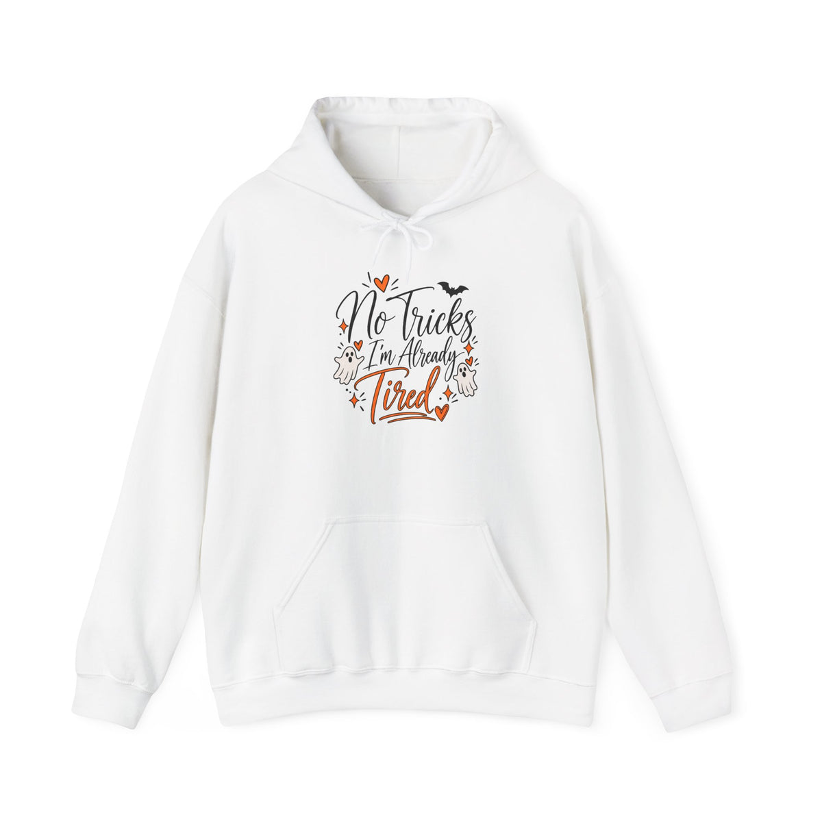 No Tricks I'm Already Tired Hoodie — Funny Halloween Pullover for Tired Adults