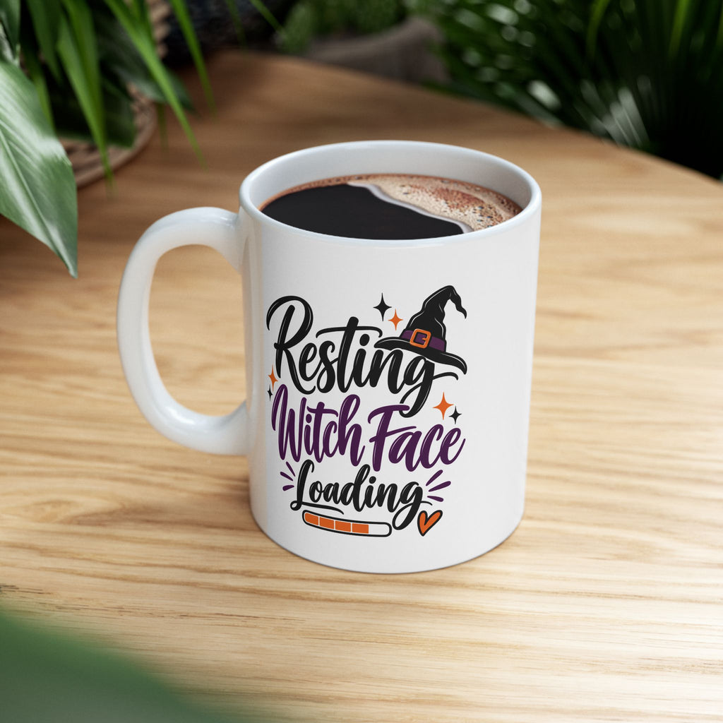 Witchy Halloween Ceramic Mug — "Resting Witch Face Loading" Coffee Cup (11oz)
