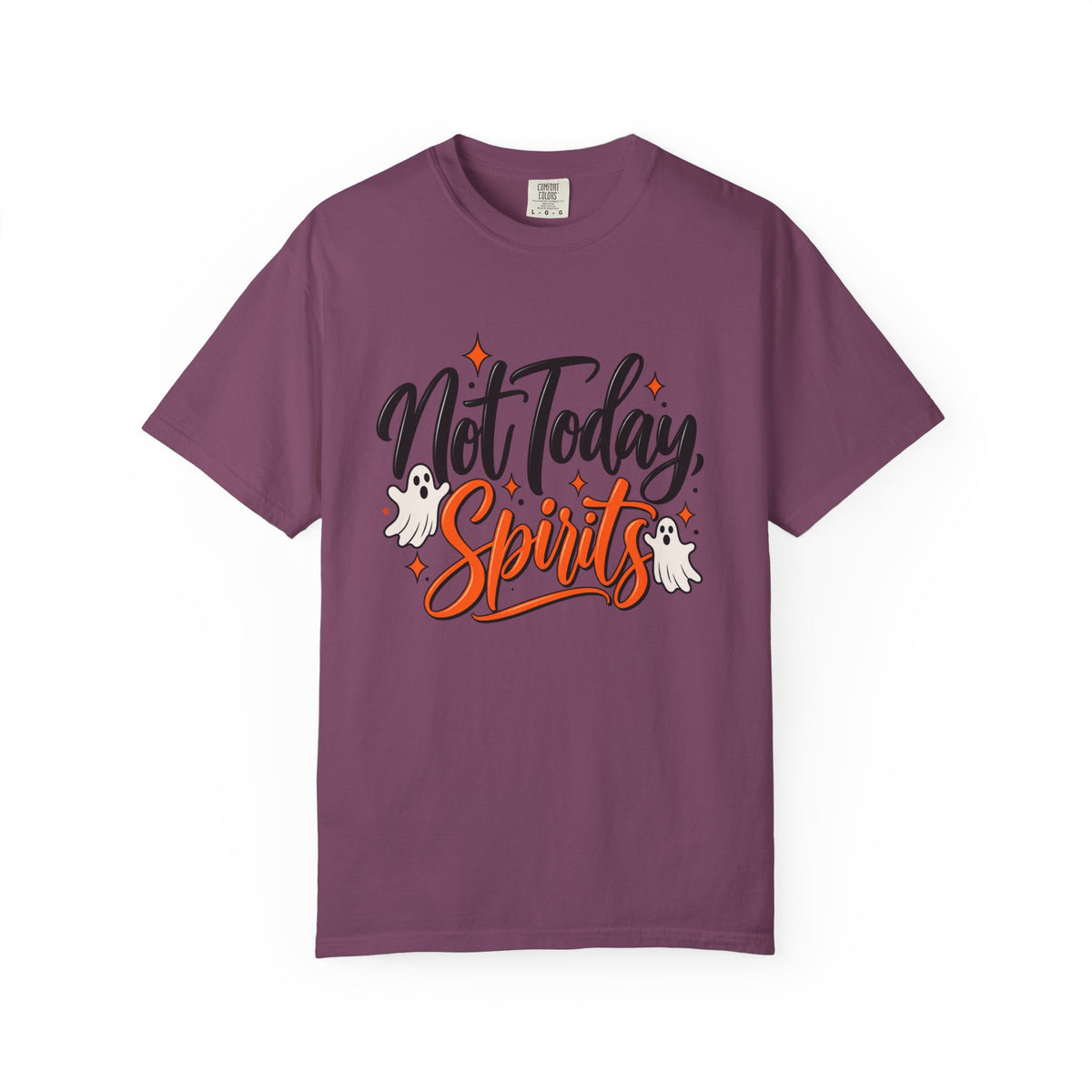 Not Today Spirits T-Shirt — Funny Halloween Ghost Graphic Tee