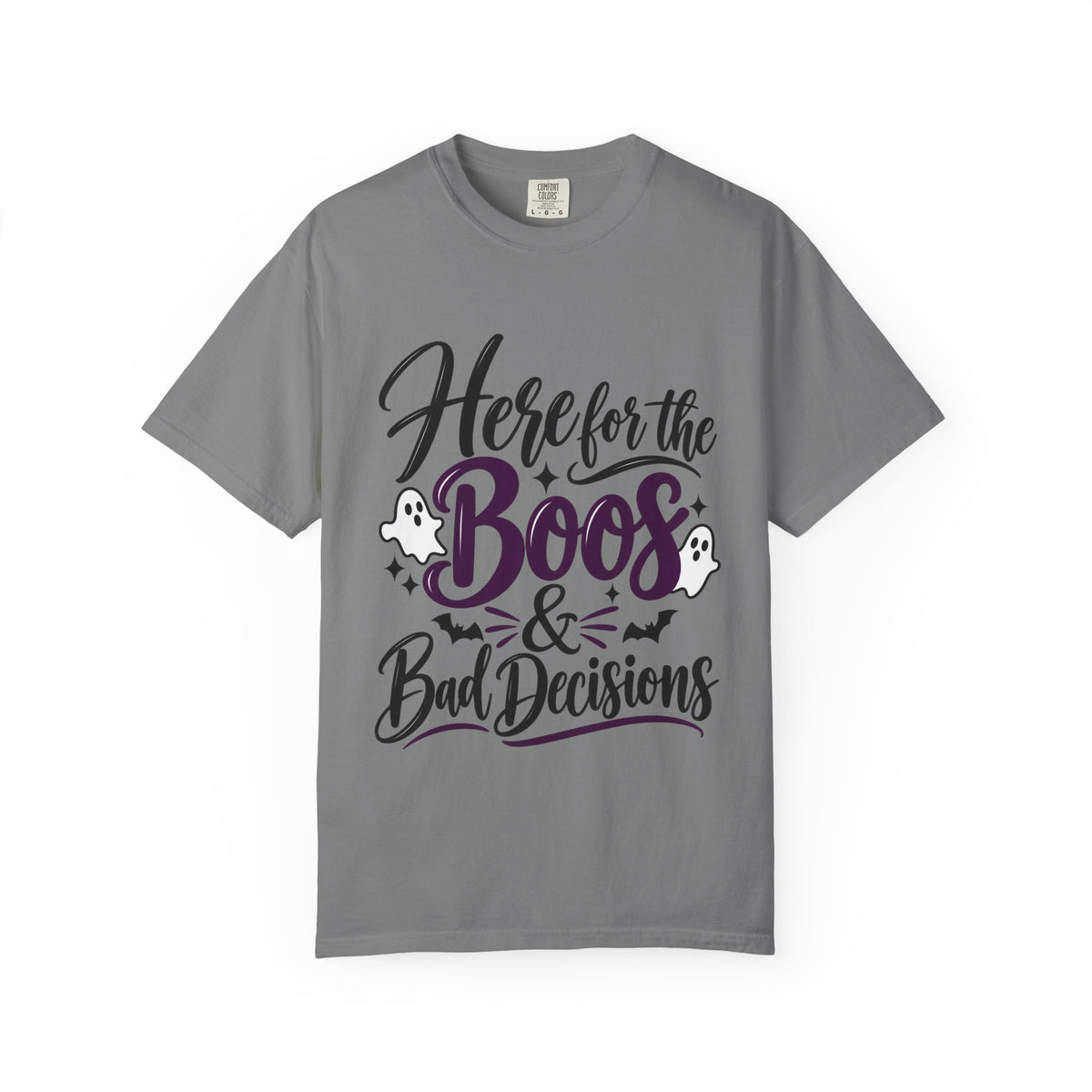 Here for the Boos & Bad Decisions Halloween T-Shirt