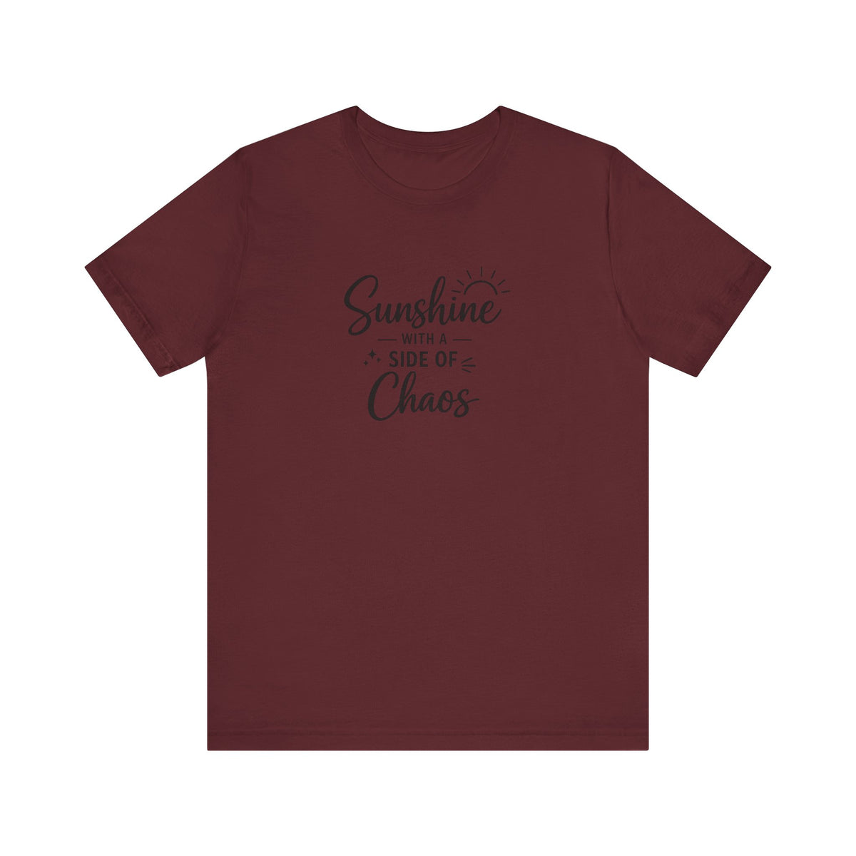 Sunshine with a Side of Chaos T-Shirt | Funny Script Tee
