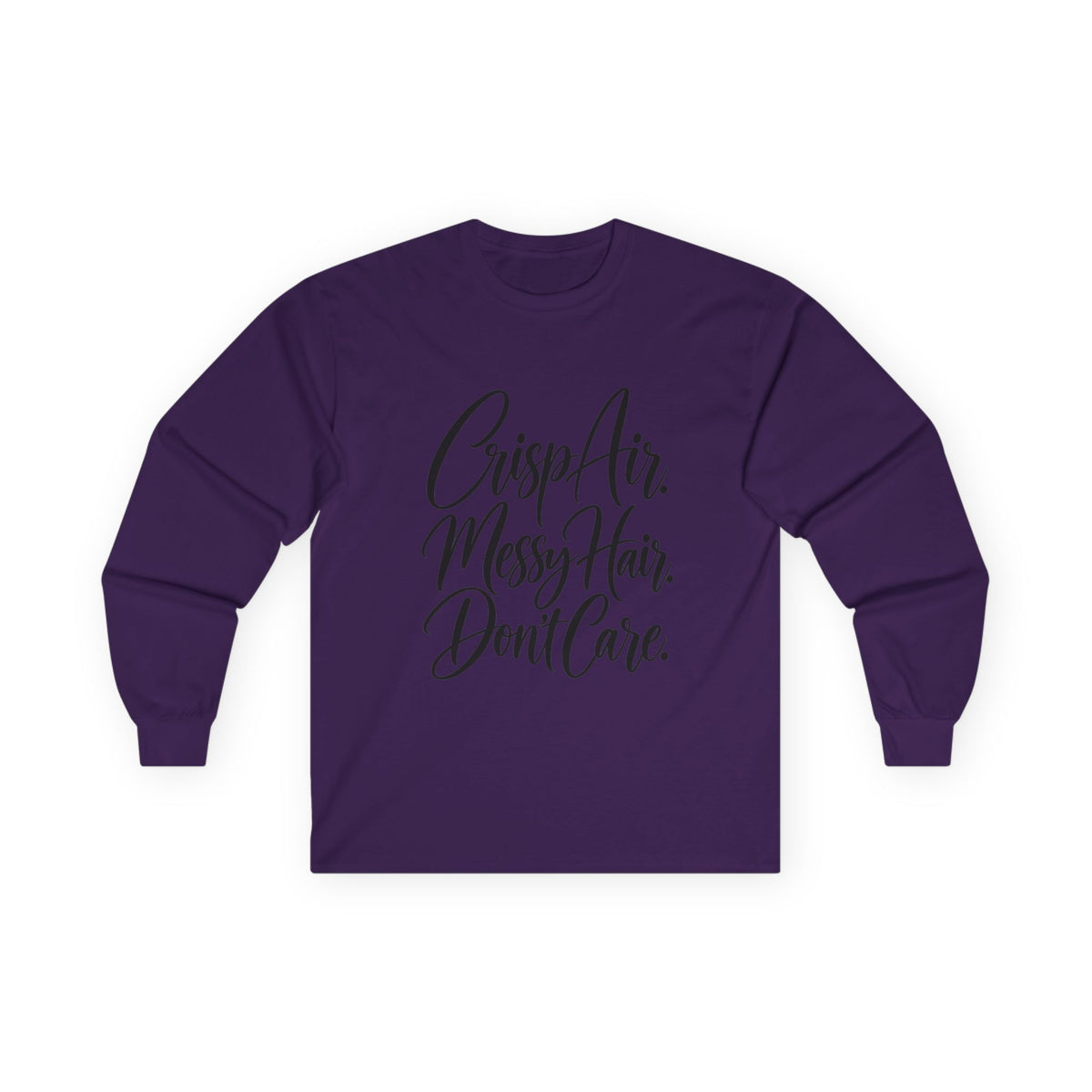 Crisp Air Messy Hair Don't Care Long Sleeve Tee