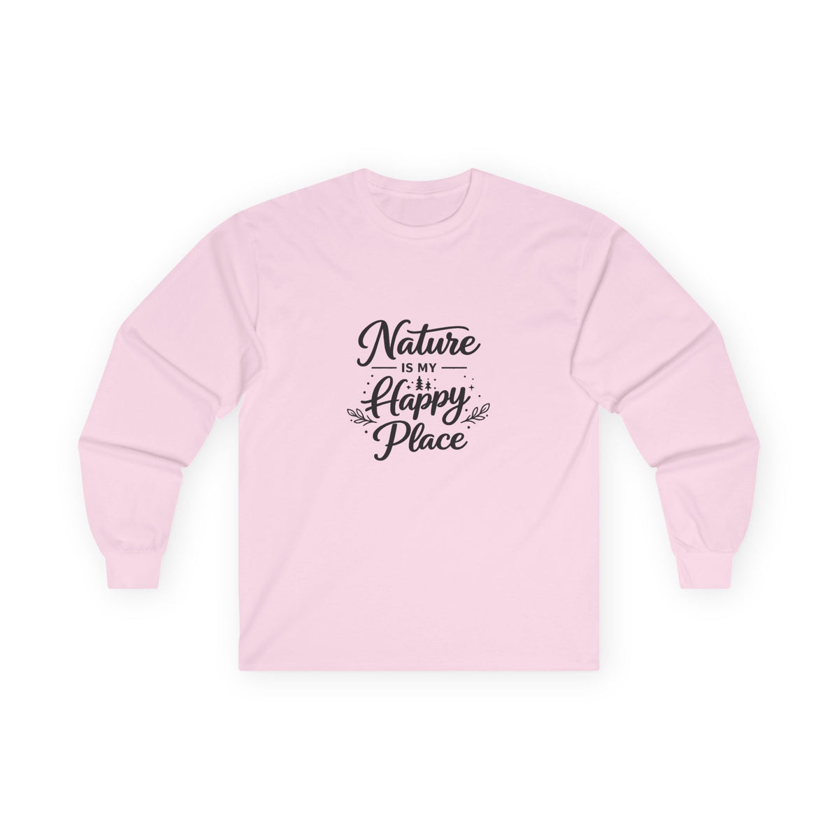 Nature Is My Happy Place Long Sleeve Tee | Handlettered Outdoor Quote
