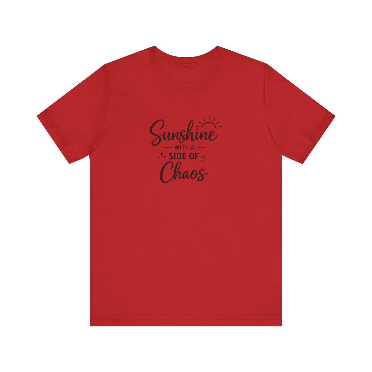 Sunshine with a Side of Chaos T-Shirt | Funny Script Tee