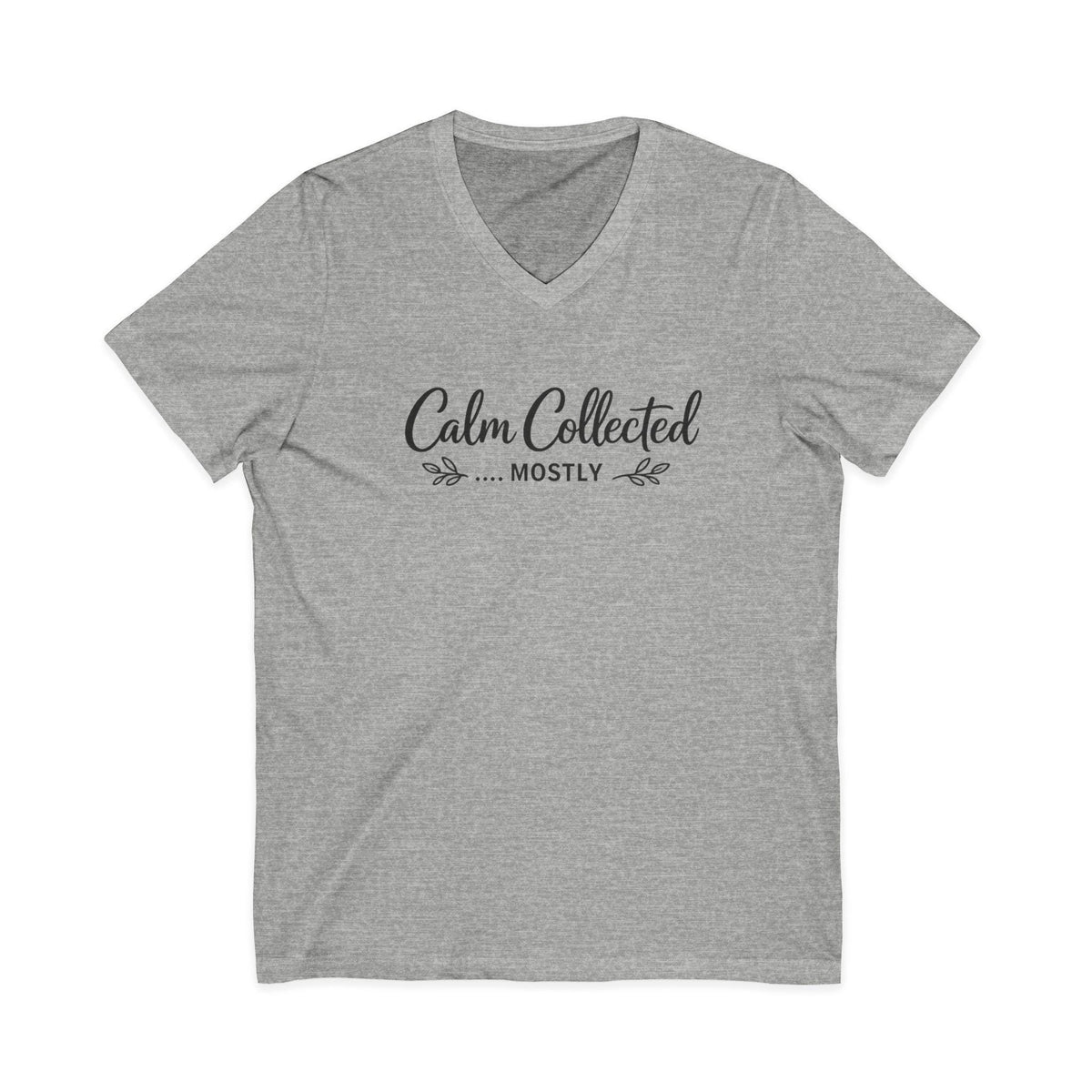 Calm Collected Mostly V-neck Tee | Script Typography Relaxed Shirt