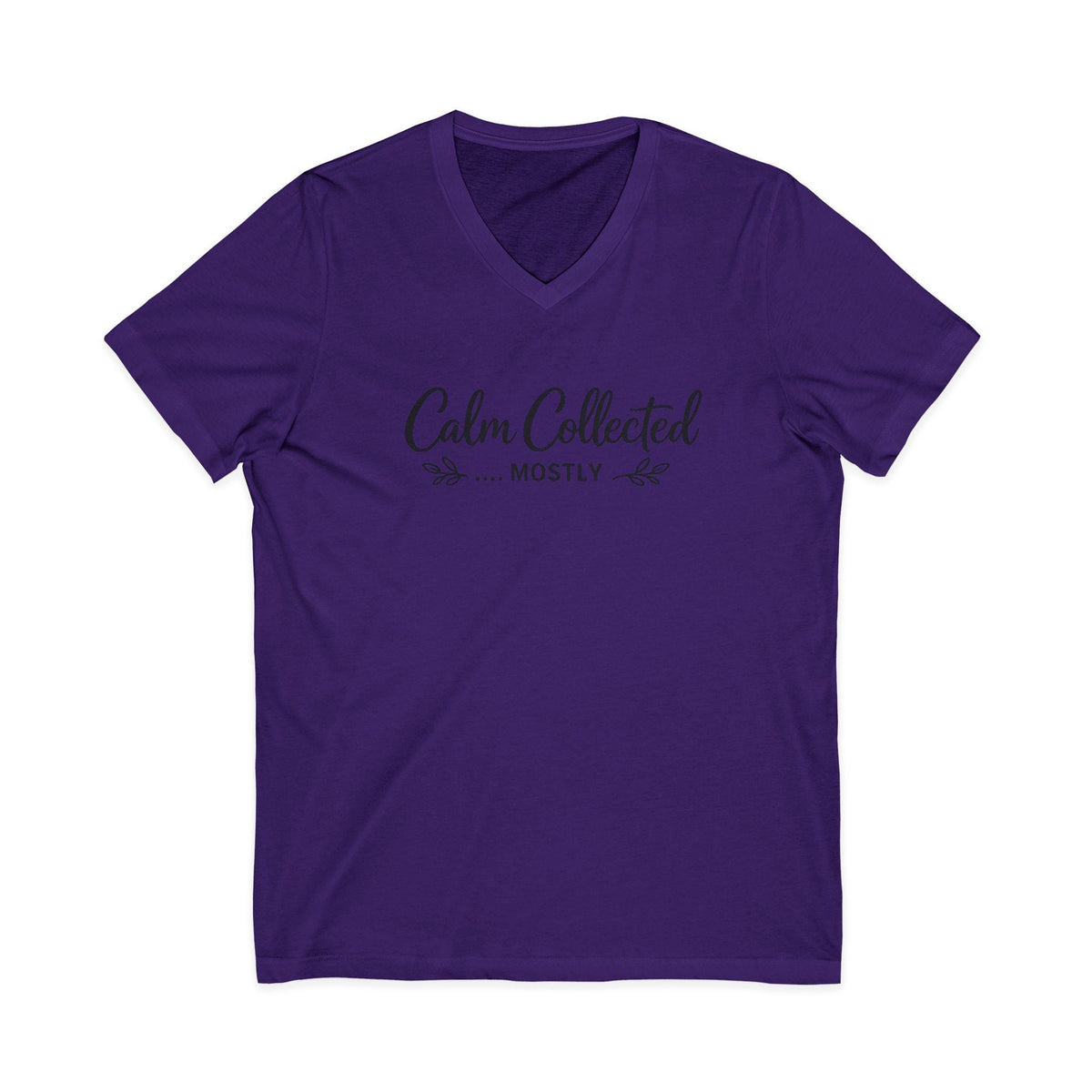 Calm Collected Mostly V-neck Tee | Script Typography Relaxed Shirt