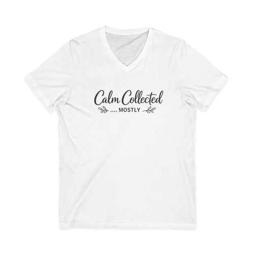 Calm Collected Mostly V-neck Tee | Script Typography Relaxed Shirt